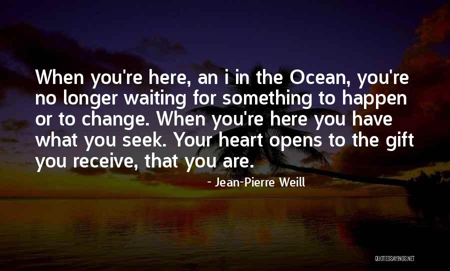 Jean-Pierre Weill Quotes 2001744 Jean-Pierre Weill Quotes 2001744