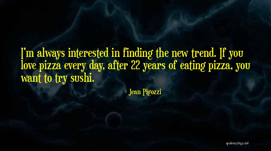 Jean Pigozzi Quotes 1504118