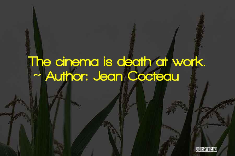 Jean Quotes By Jean Cocteau