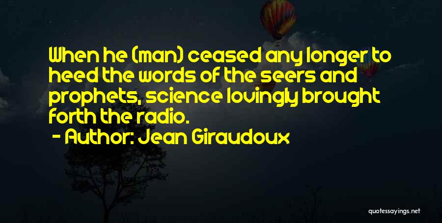 Jean Quotes By Jean Giraudoux