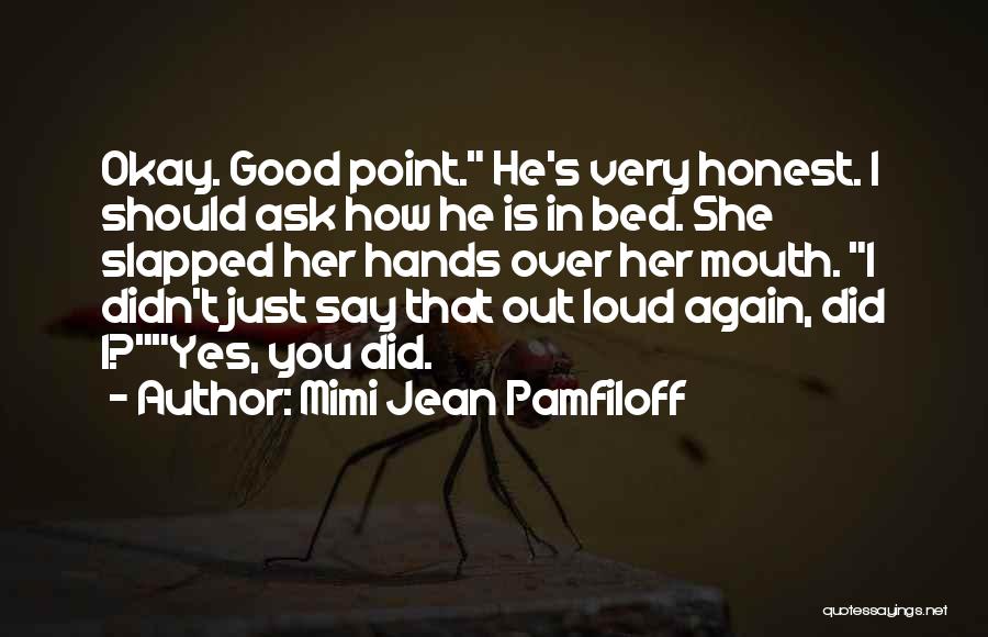 Jean Quotes By Mimi Jean Pamfiloff