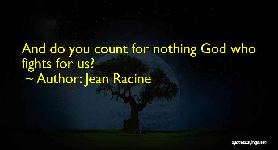 Jean Racine Quotes 1140337