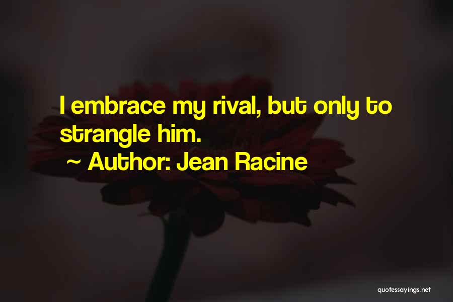 Jean Racine Quotes 1215465