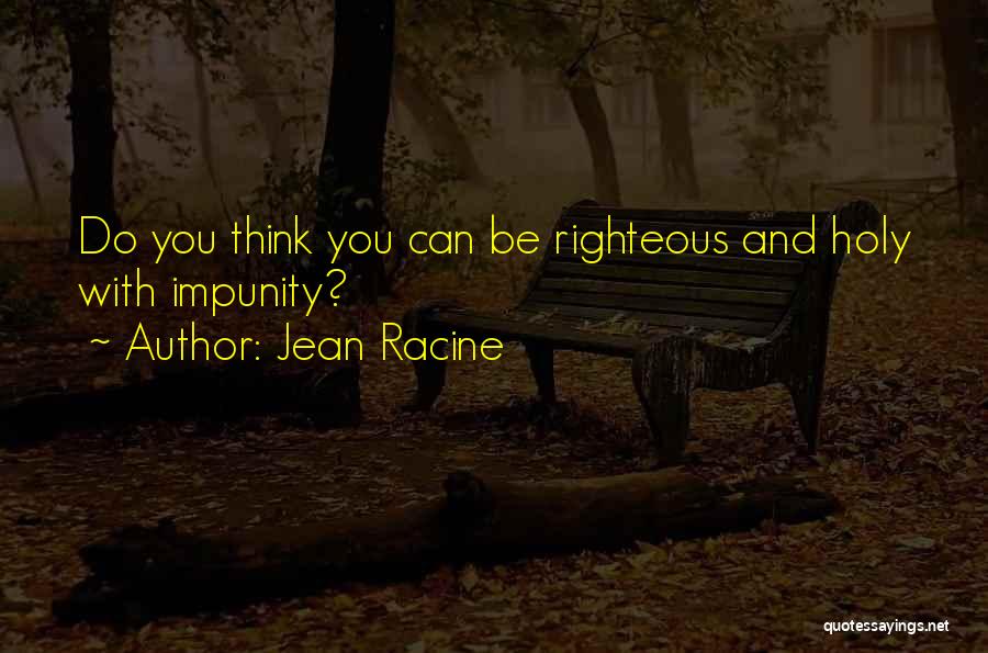 Jean Racine Quotes 206345