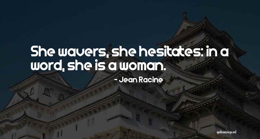 Jean Racine Quotes 340156