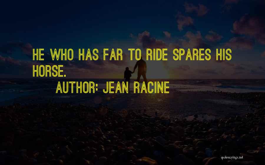 Jean Racine Quotes 489241