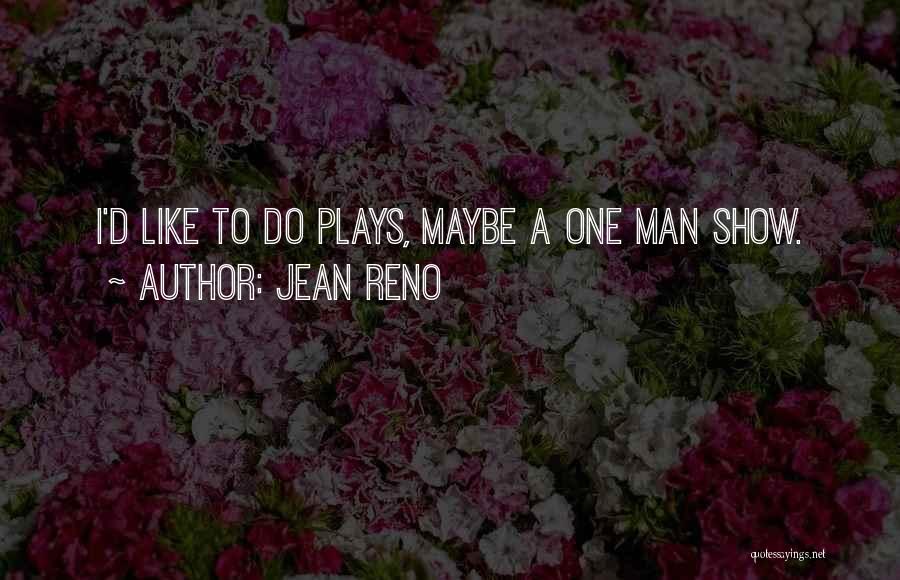 Jean Reno Quotes 1799361