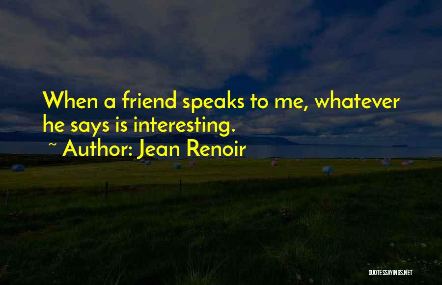 Jean Renoir Quotes 1433405