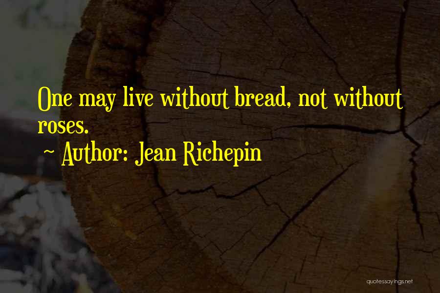 Jean Richepin Quotes 2145434