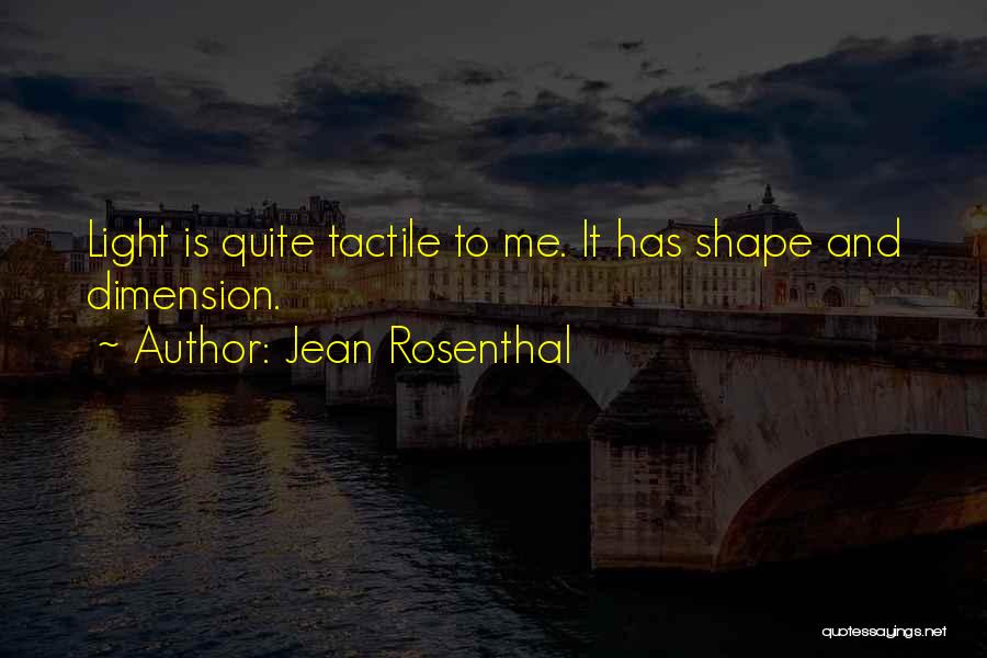 Jean Rosenthal Quotes 1306151