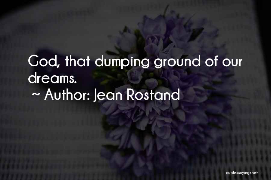 Jean Rostand Quotes 1159461