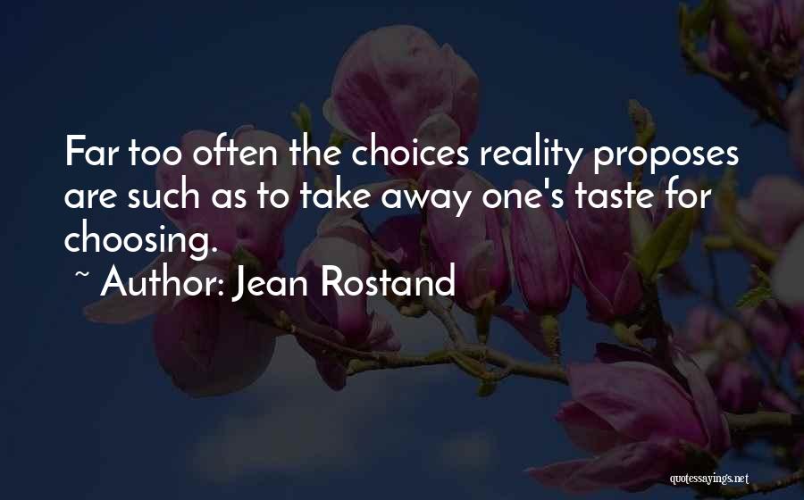 Jean Rostand Quotes 1215155