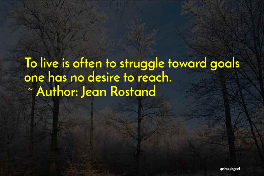 Jean Rostand Quotes 1309174