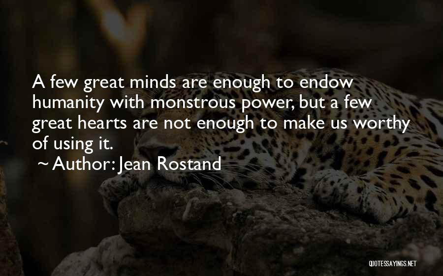 Jean Rostand Quotes 1572825