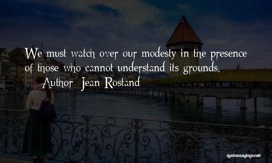 Jean Rostand Quotes 1740249