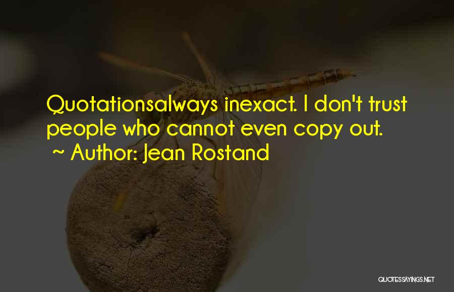 Jean Rostand Quotes 179096