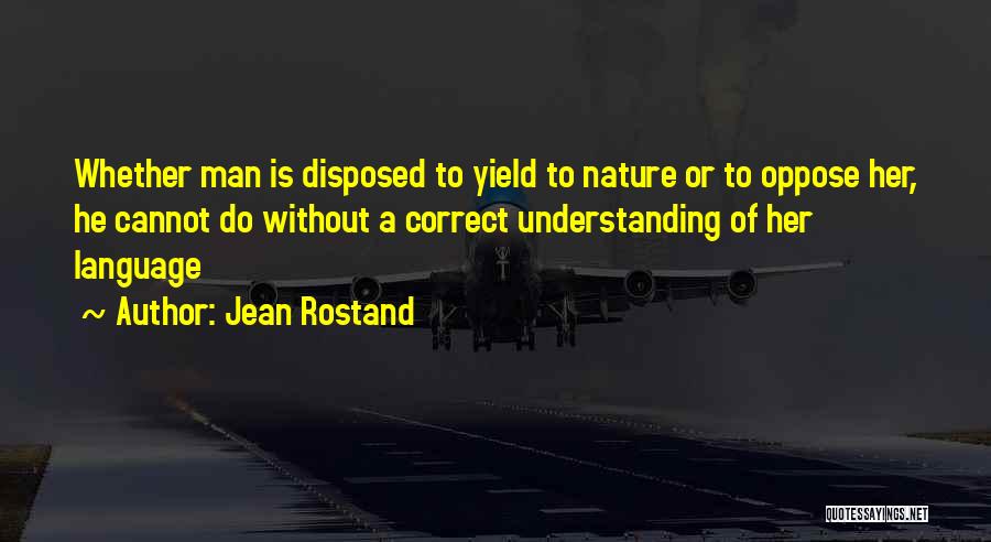 Jean Rostand Quotes 1932898