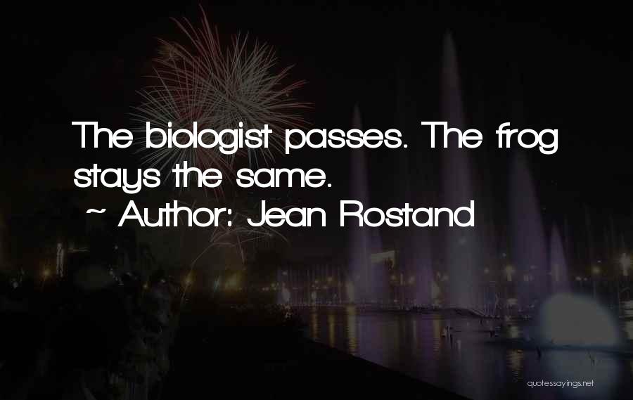 Jean Rostand Quotes 2008133