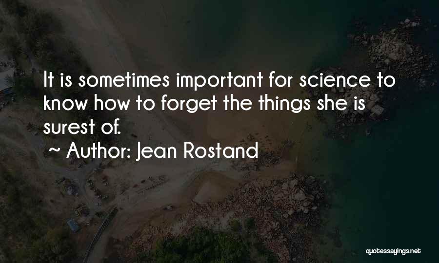 Jean Rostand Quotes 2087975