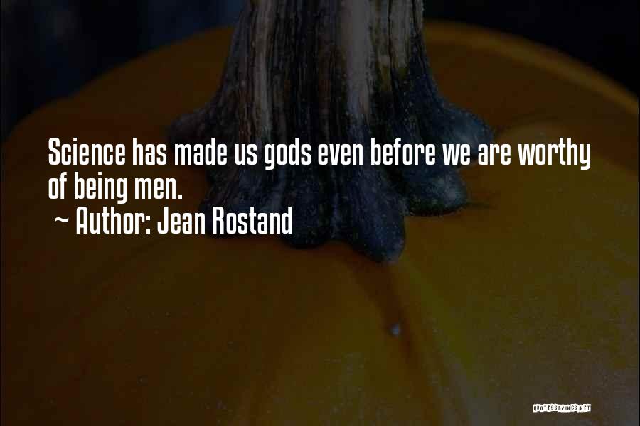 Jean Rostand Quotes 922391