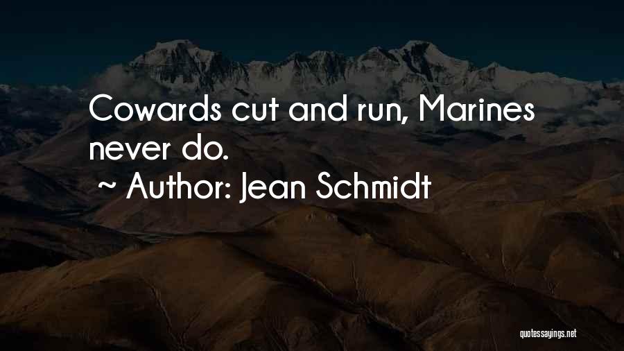 Jean Schmidt Quotes 1178645