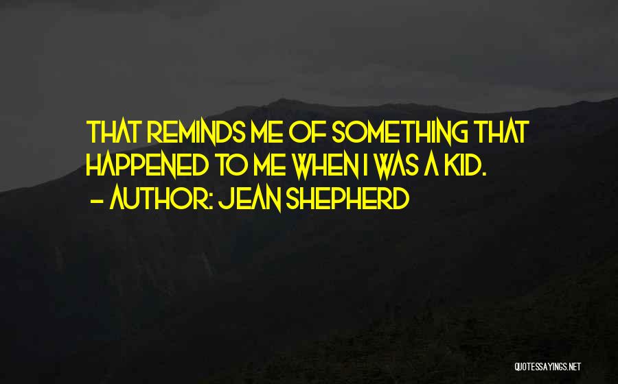 Jean Shepherd Quotes 193801