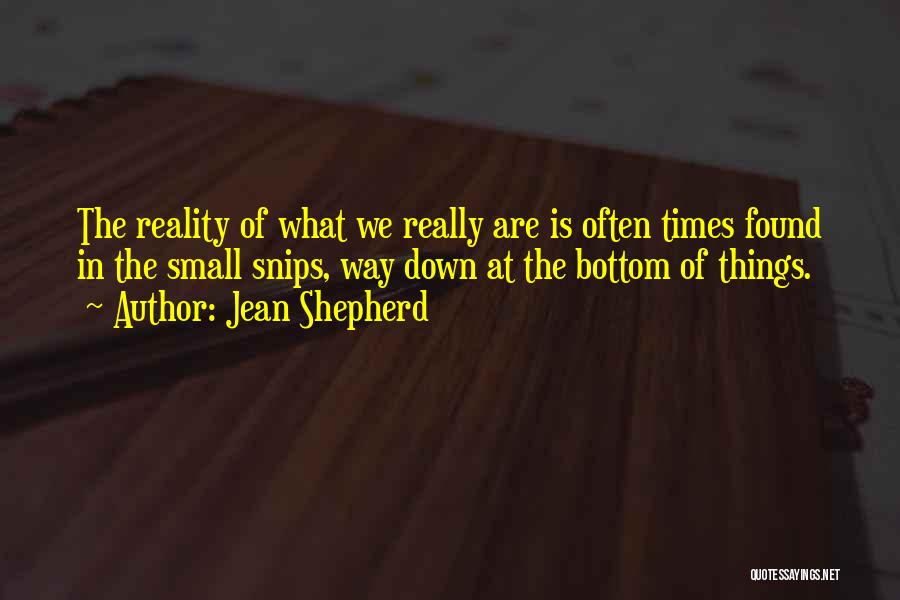 Jean Shepherd Quotes 2066433