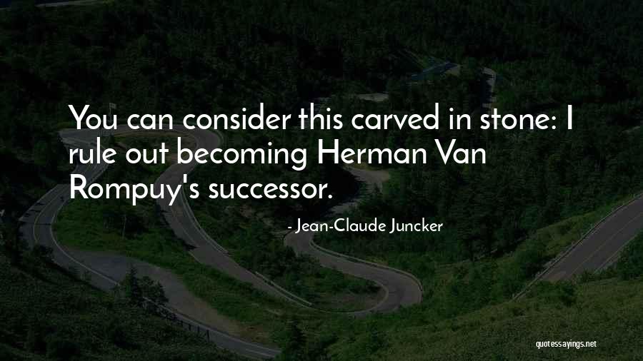Jean Stone Quotes By Jean-Claude Juncker Jean Stone Quotes By Jean-Claude Juncker