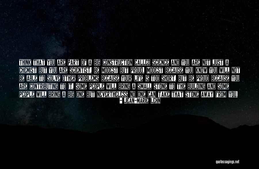 Jean Stone Quotes By Jean-Marie Lehn Jean Stone Quotes By Jean-Marie Lehn