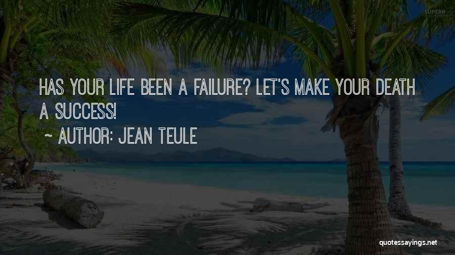 Jean Teule Quotes 1462991