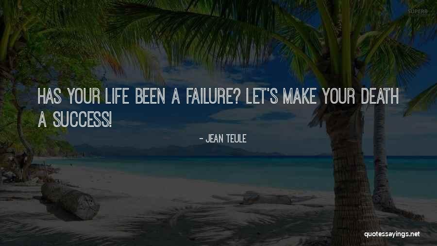 Jean Teule Quotes 1462991 Jean Teule Quotes 1462991