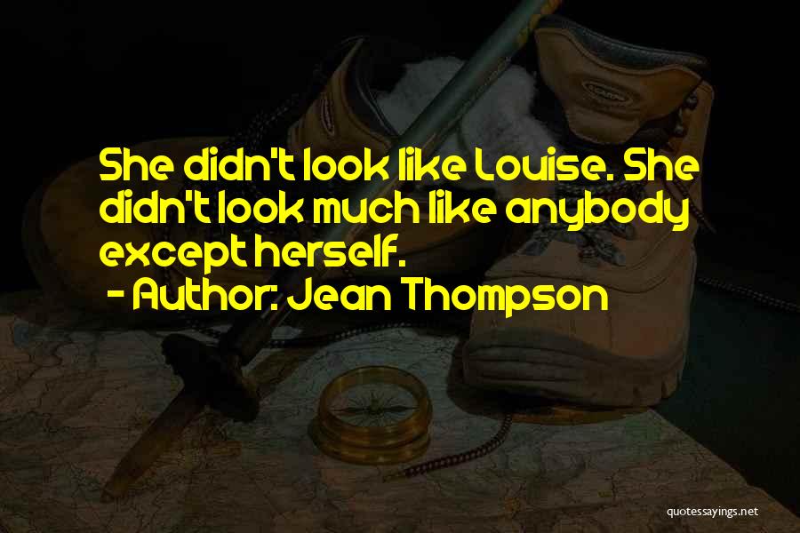 Jean Thompson Quotes 1151745