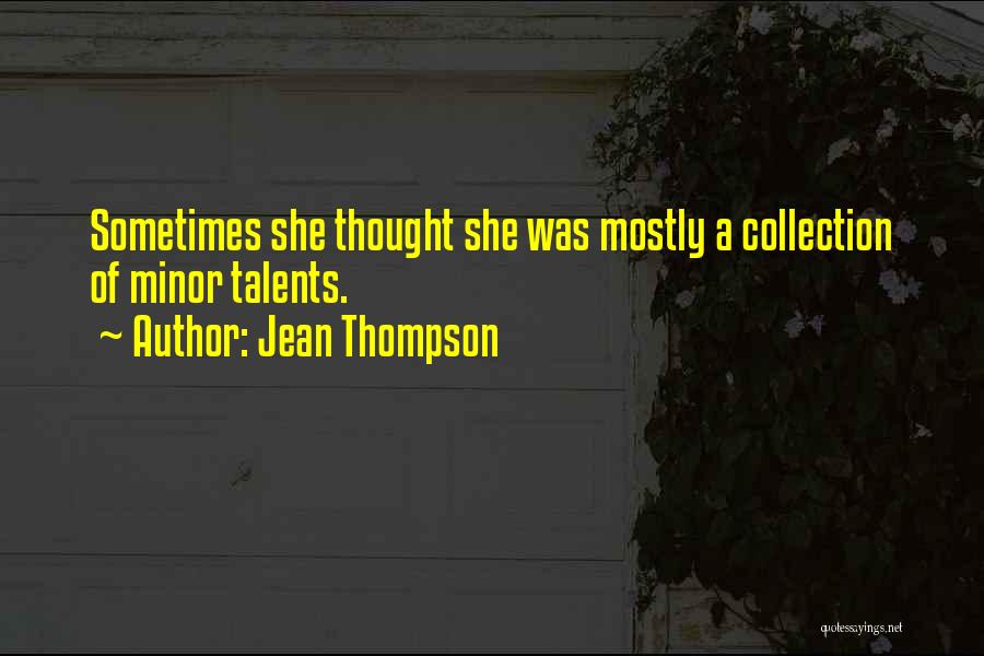 Jean Thompson Quotes 1397279