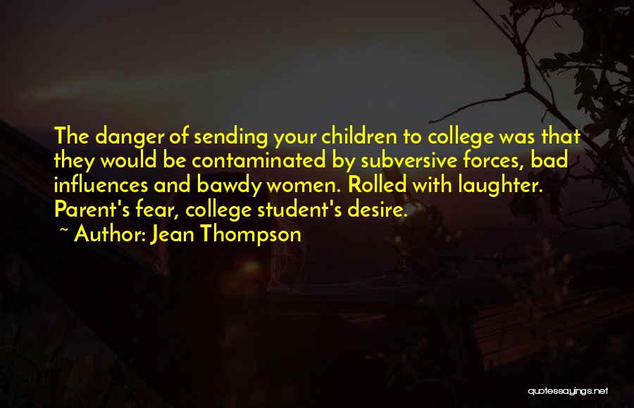 Jean Thompson Quotes 1791425