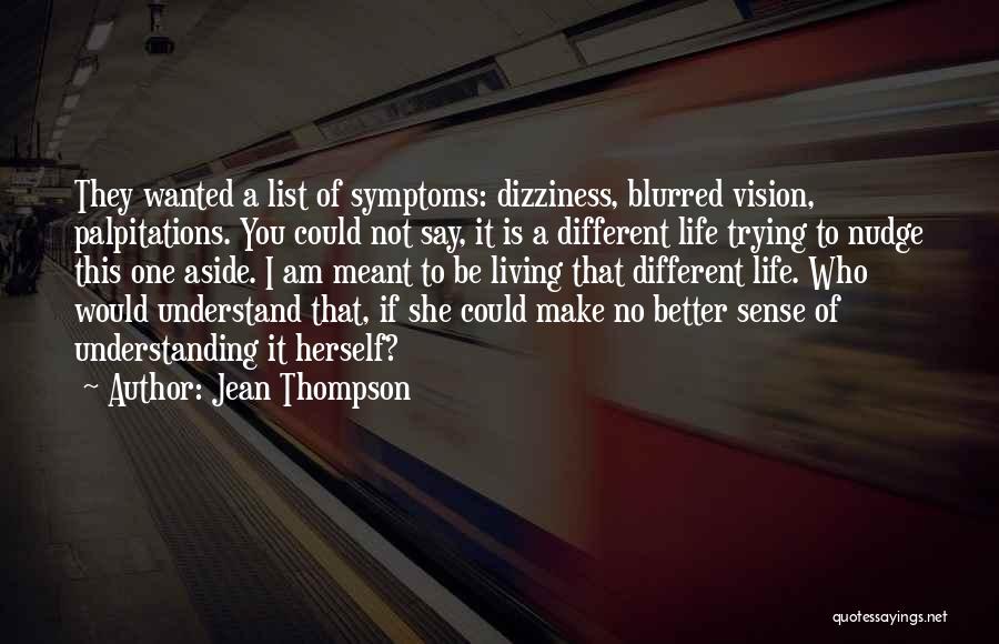 Jean Thompson Quotes 328418