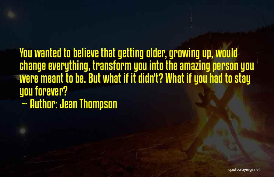 Jean Thompson Quotes 751559