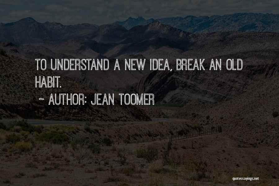 Jean Toomer Quotes 1139839