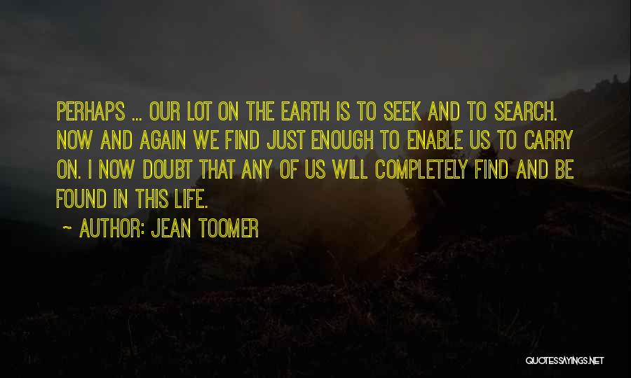 Jean Toomer Quotes 1268782
