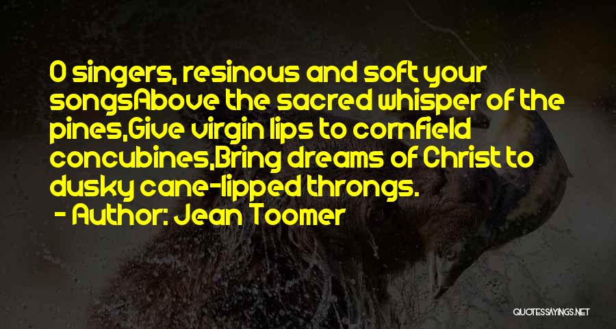 Jean Toomer Quotes 1799262