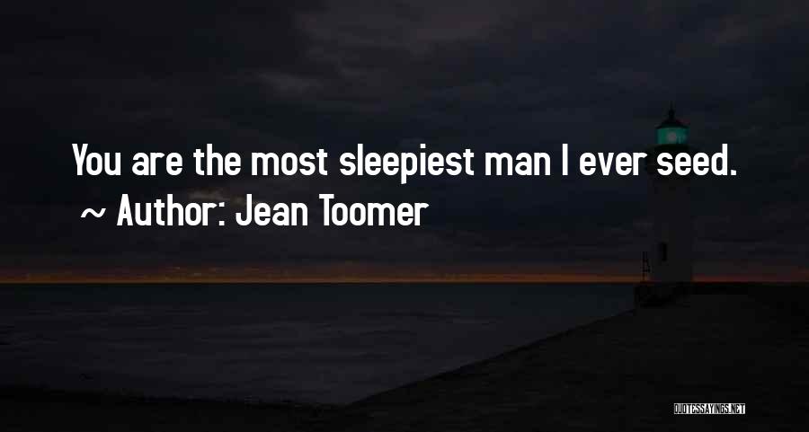 Jean Toomer Quotes 422421