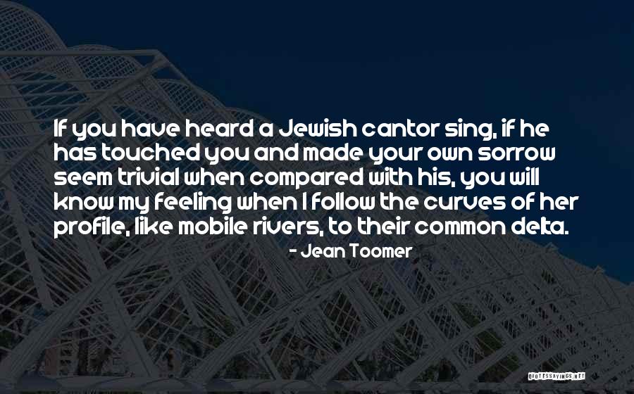 Jean Toomer Quotes 489369