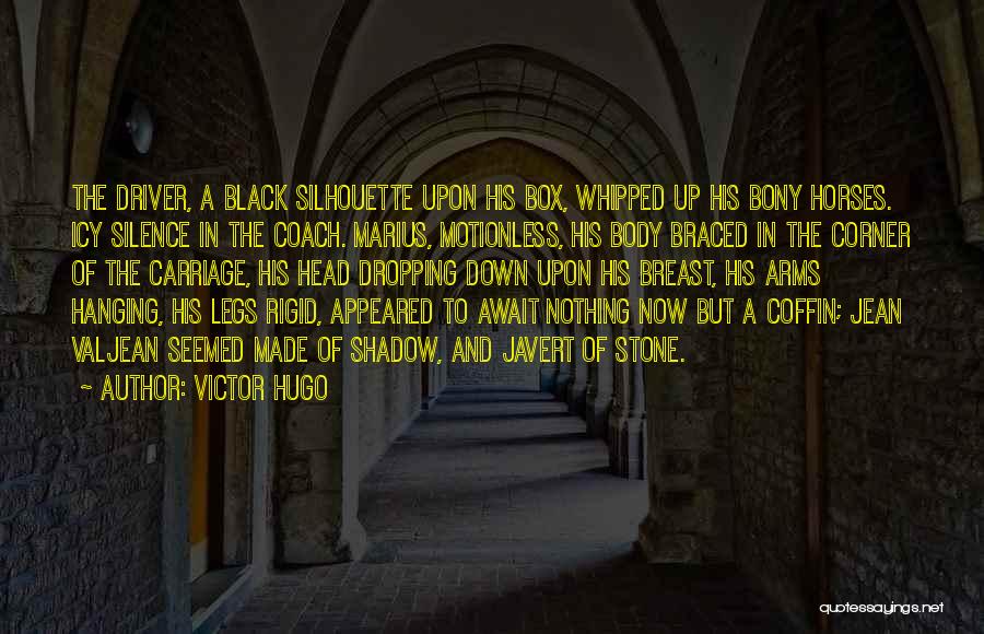 Jean Valjean Quotes By Victor Hugo
