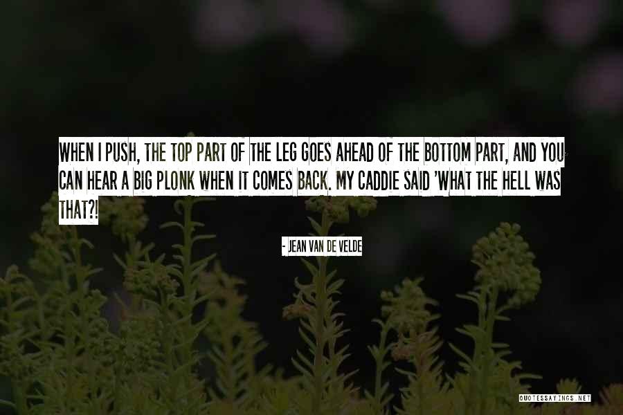 Jean Van De Velde Quotes 1904505