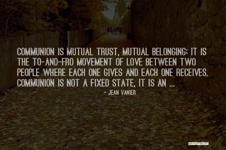 Jean Vanier Quotes 1262145