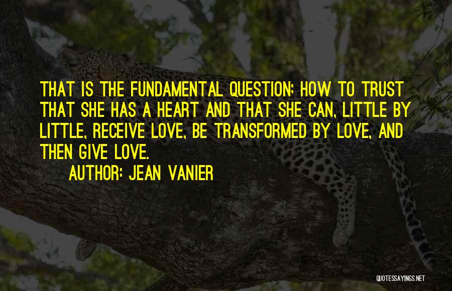 Jean Vanier Quotes 2071896