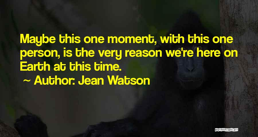 Jean Watson Quotes 1478911