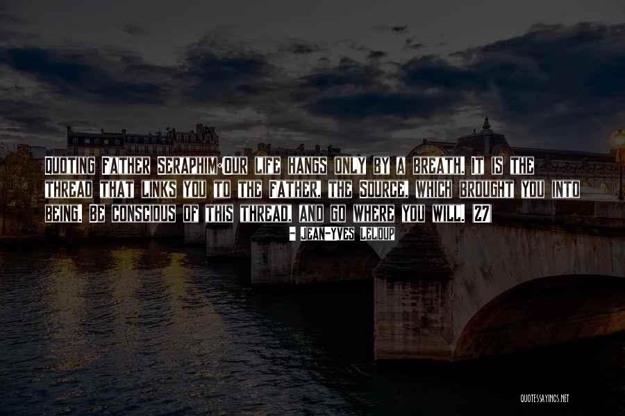 Jean-Yves Leloup Quotes 1814386 Jean-Yves Leloup Quotes 1814386