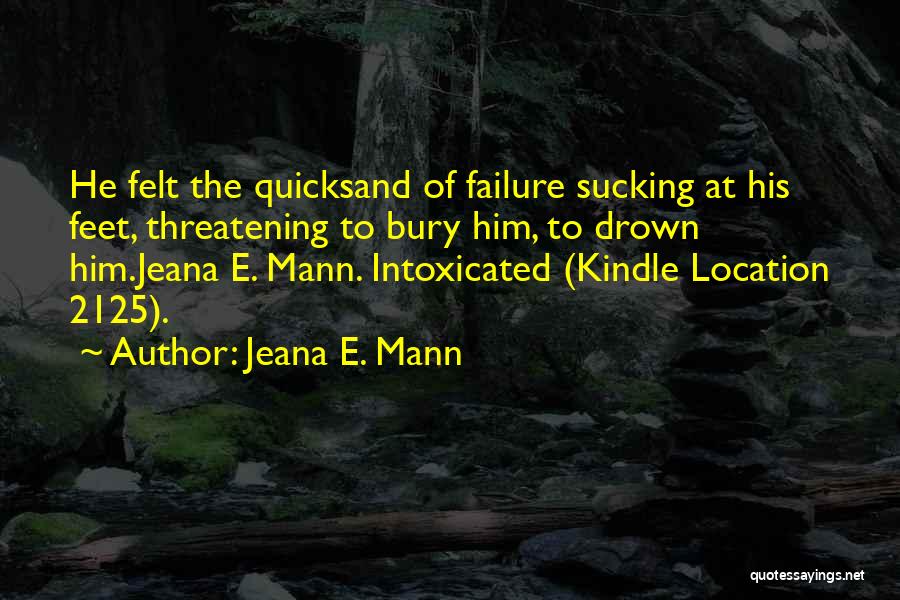 Jeana E. Mann Quotes 2138682