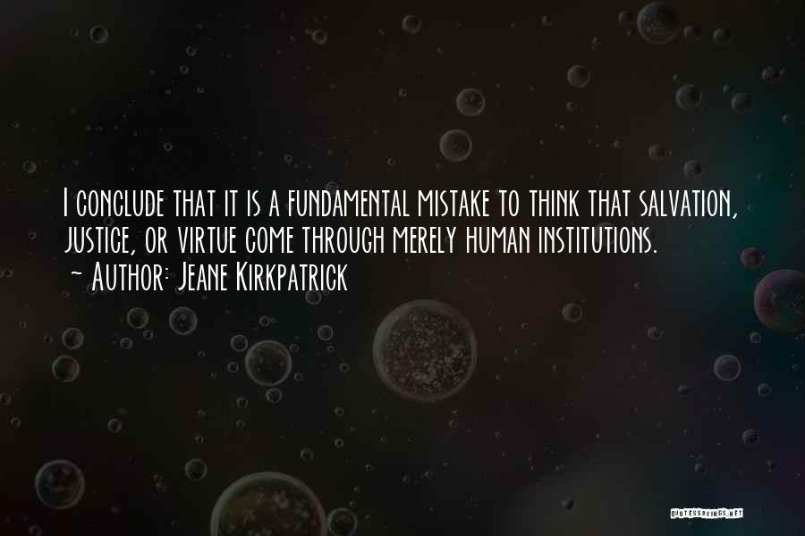 Jeane Kirkpatrick Quotes 1221293