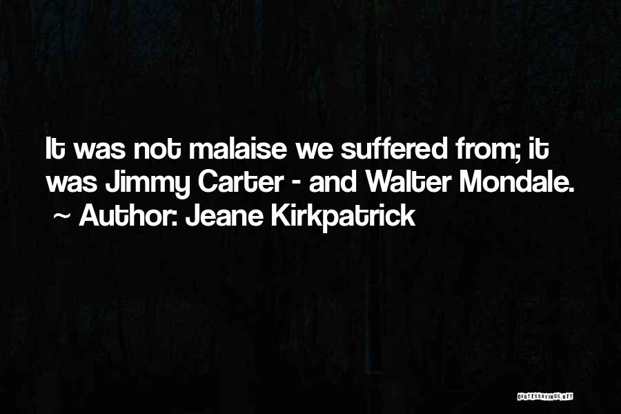 Jeane Kirkpatrick Quotes 1357859